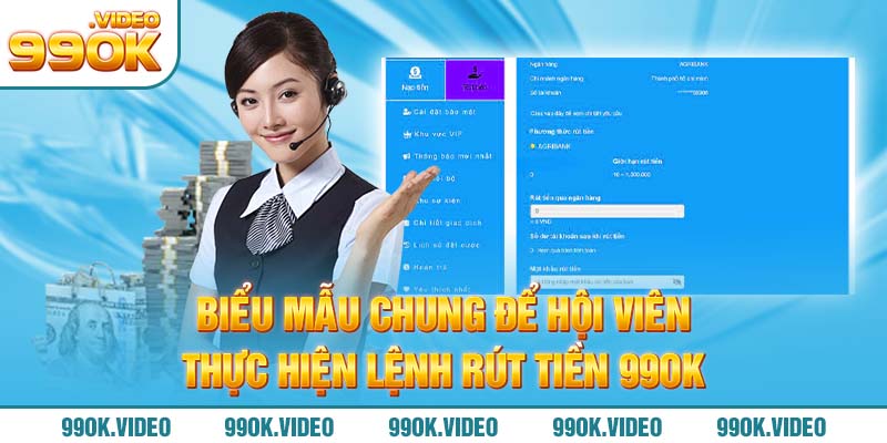 Biểu mẫu chung để hội viên thực hiện lệnh rút tiền 99OK