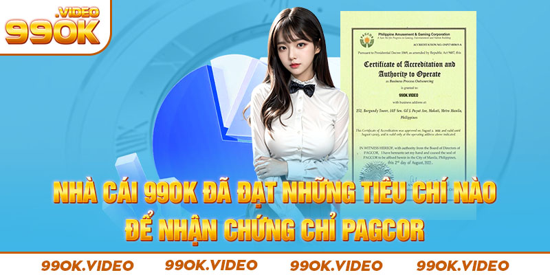 Nhà cái 99OK đã đạt những tiêu chí nào để nhận chứng chỉ PAGCOR