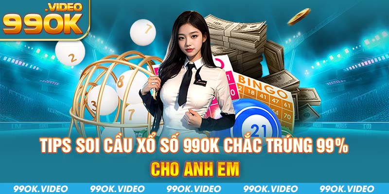 Soi cầu xổ số 99OK