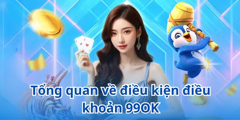Tổng hợp điều khoản điều kiện mới cập nhật năm 2025